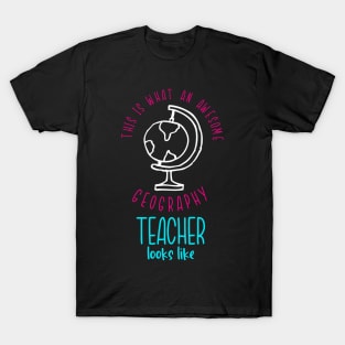 Awesome Geography Teacher School T-Shirt